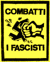 91_combatti_i_fascisti.gif (29785 byte)